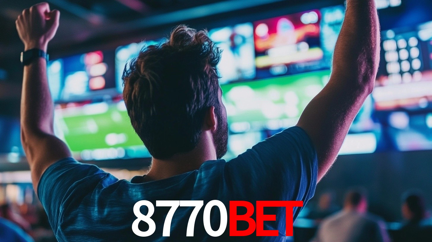 8770bet: Seu Especialista em Apostas Esportivas Brasileiras